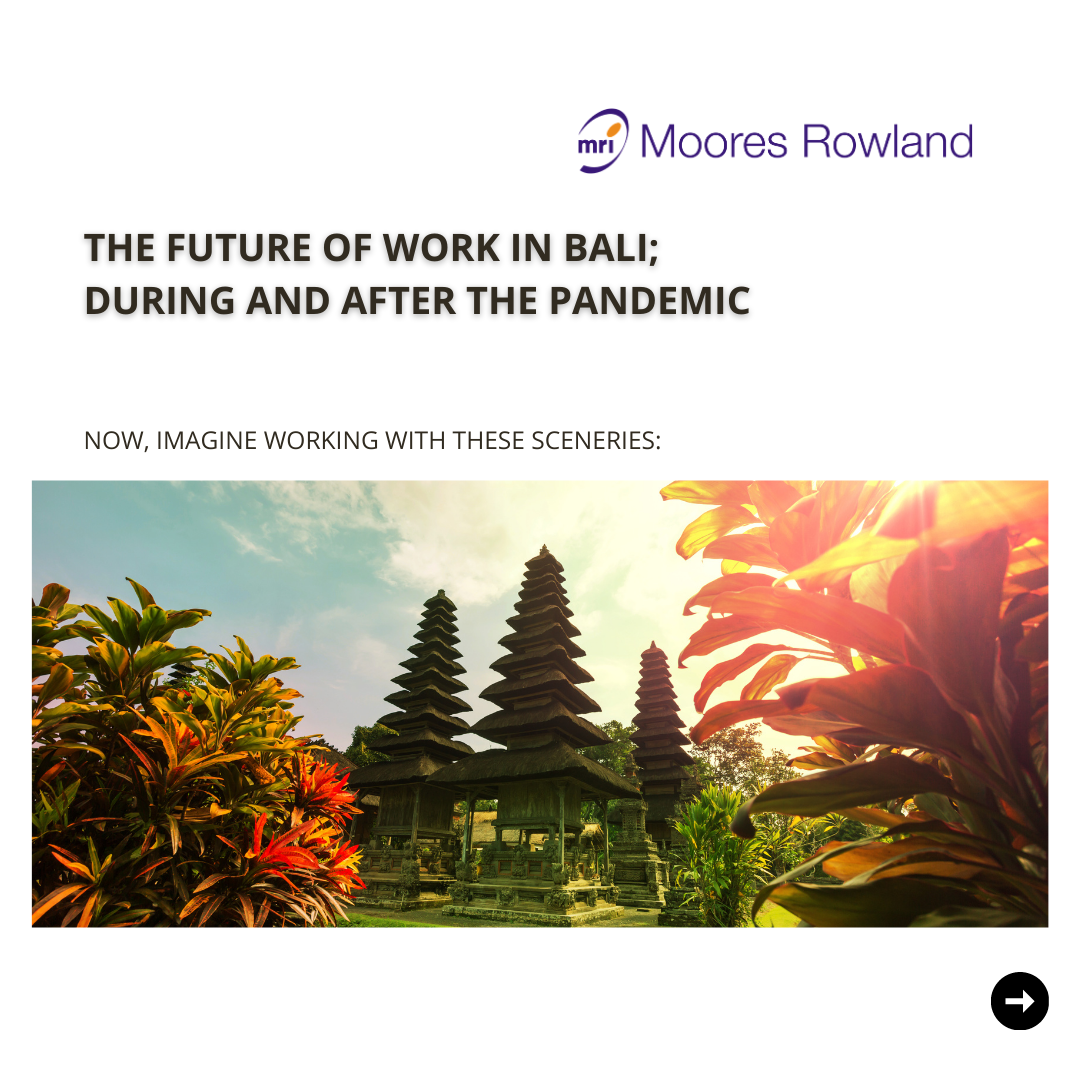 The future of work in Bali; during and after the pandemic