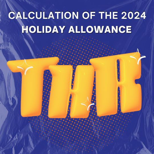 Calculation of the 2024 Holiday Allowance (THR)